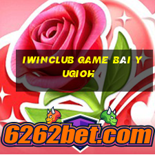 Iwinclub Game Bài Yugioh