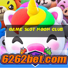 game slot ngon club