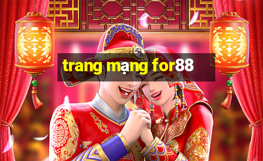 trang mạng for88