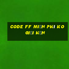 code ff miễn phí ko giới hạn