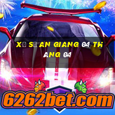 xổ số an giang 04 tháng 04