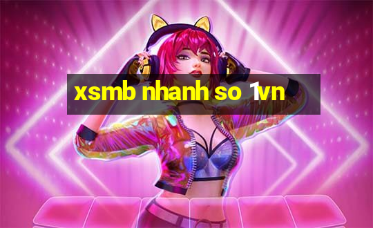 xsmb nhanh so 1vn