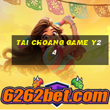 Tai Choang Game Y24