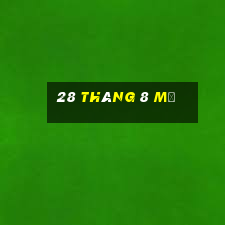 28 tháng 8 Mỹ