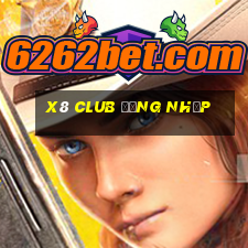 x8 club đăng nhập