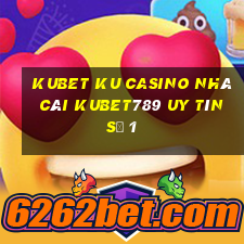 kubet ku casino nhà cái kubet789 uy tín số 1