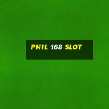 phil 168 slot