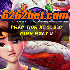 Phân tích Xổ Số bắc ninh ngày 8