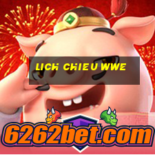 lich chieu wwe