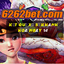 kết quả Xổ Số Khánh Hoà ngày 14