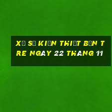 xổ số kiến thiết bến tre ngày 22 tháng 11