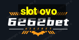 slot ovo