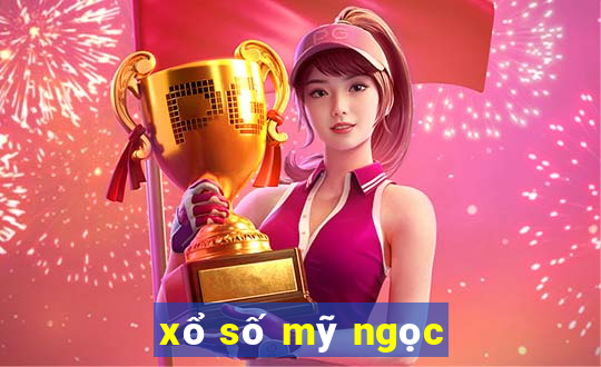 xổ số mỹ ngọc