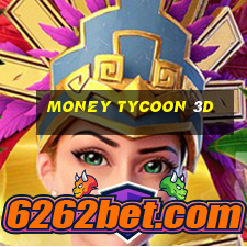 money tycoon 3d