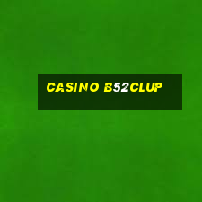 Casino B52clup