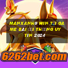 Manxanh9 Win Tải Game Bài Đổi Thưởng Uy Tín 2024