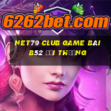 Net79 Club Game Bài B52 Đổi Thưởng