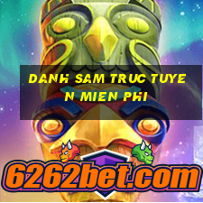 danh sam truc tuyen mien phi