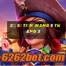 xổ số tiền giang 9 tháng 3