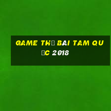 game thẻ bài tam quốc 2018