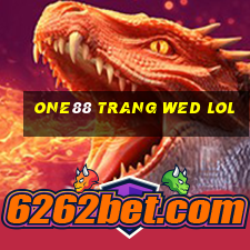 one88 trang wed lol