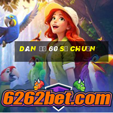 dàn đề 60 số chuẩn