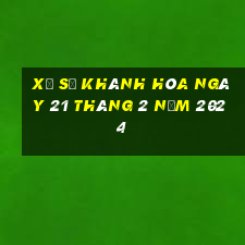 xổ số khánh hòa ngày 21 tháng 2 năm 2024