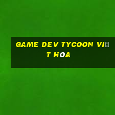 game dev tycoon việt hóa