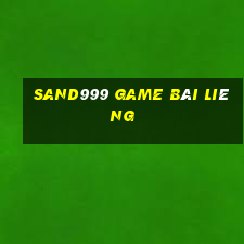 Sand999 Game Bài Liêng