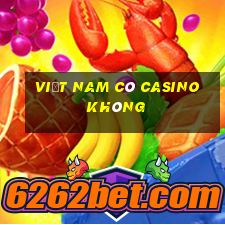 việt nam có casino không