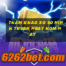 tham khao xo so ninh thuan ngay hom nay