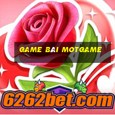 Game Bài Motgame