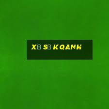 Xổ Số Kqanh