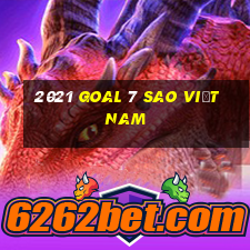 2021 Goal 7 sao Việt nam