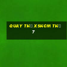 Quay thử XSHCM Thứ 7