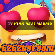 đội hình real madrid