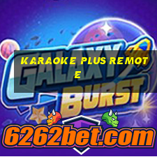 karaoke plus remote