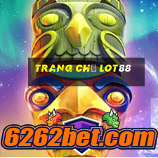 Trang Chủ Lot88