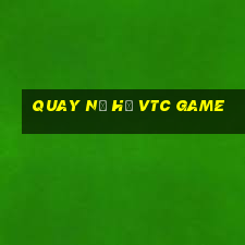 quay nổ hũ vtc game