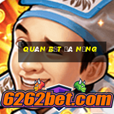 quán bệt đà nẵng