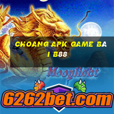 Choang Apk Game Bài B88