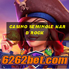 casino seminole hard rock