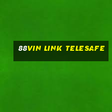 88vin link telesafe