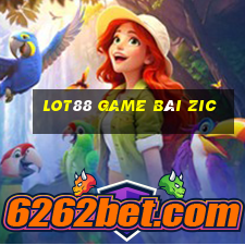 Lot88 Game Bài Zic