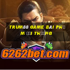 Trum88 Game Bài Phỏm Đổi Thưởng