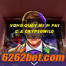 vòng quay miễn phí của cryptowild