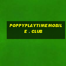 poppyplaytimemobile . club