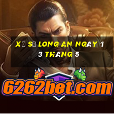 xổ số long an ngày 13 tháng 5