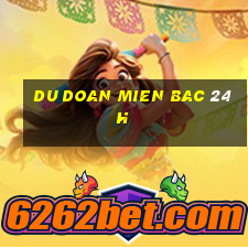 du doan mien bac 24h