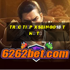 Trực tiếp XSBINGO18 thứ tư